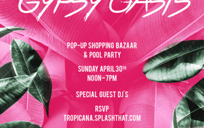 Gypsy Oasis Pop-Up Bazaar and Pool Party Coming Up