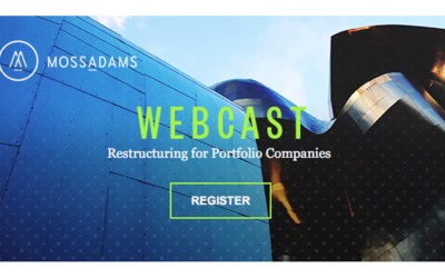 Moss Adams Webcast: Restructuring for Portfolio Companies