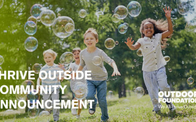 Outdoor Foundation Announces Inaugural Thrive Outside Communities
