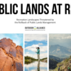 Outdoor Alliance Public Lands at Risk Report